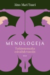 Menologeja - Tutkimusmatka esivaihdevuosiin