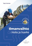 Ilmanvaihto : Hoito ja huolto
