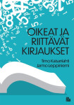 Oikeat ja riittävät kirjaukset