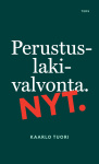 Perustuslakivalvonta. Nyt.