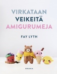 Virkataan veikeitä amigurumeja