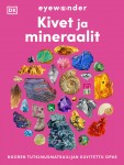 EYEWONDER – KIVET JA MINERAALIT