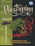 Pinstriping - äärimmäinen opas raidoitusmaalaukseen