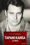 Tapani Kansa ja minä