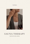 Sauna therapy : Recipes for well-being